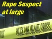 Rape suspect at large art