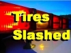 Tires slashed