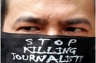 Stop killing journalists