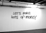 Let's Make Lots of Money