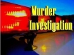 murder investigation