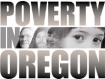 Poverty in Oregon