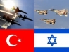 Jets from the Turkish and Israeli air forces
