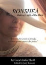 BONSHEÁ Making Light of the Dark 