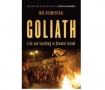 GOLIATH Live and Loathing in Greater Israel