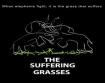 Suffering Grasses