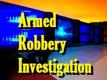 Armed robbery investigation